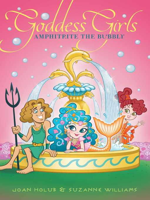 Title details for Amphitrite the Bubbly by Joan Holub - Available